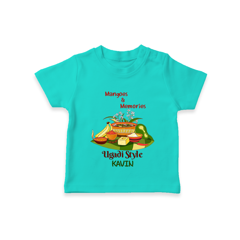  Mangoes & Memories - Happy Ugadi Themed Customized T-Shirt For Kids With Name - TEAL - 0-5 Months Old (Chest 17")