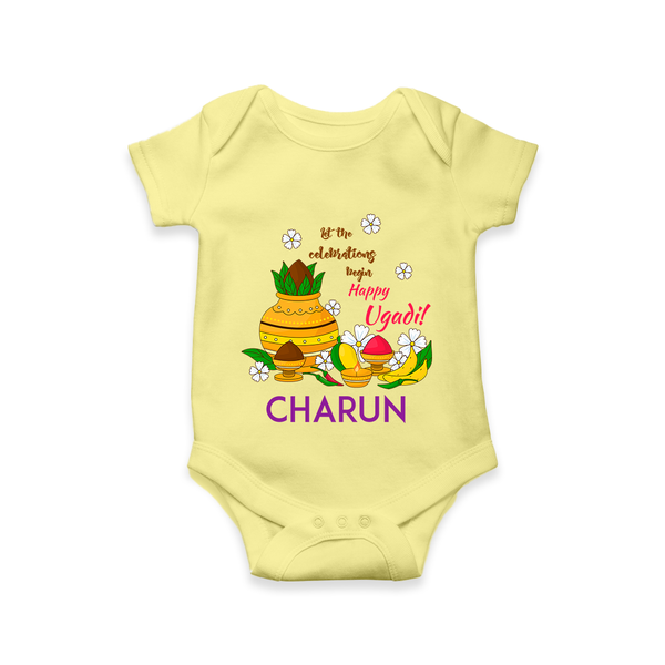 Let the Celebrations Begin – Happy Ugadi Baby Romper - PASTEL YELLOW - New Born (Chest 14")