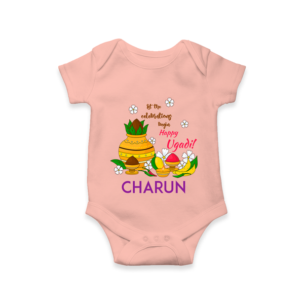 Let the Celebrations Begin – Happy Ugadi Baby Romper - PEACH - New Born (Chest 14")