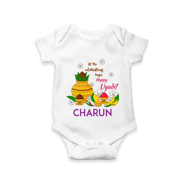 Let the Celebrations Begin – Happy Ugadi Baby Romper - WHITE - New Born (Chest 14")