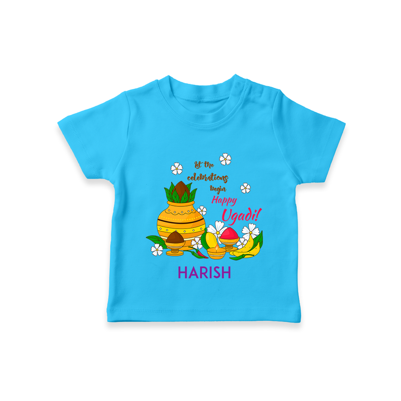  Let The Celebrations Begin - Happy Ugadi Themed Customized T-Shirt For Kids With Name - SKY BLUE - 0-5 Months Old (Chest 17")