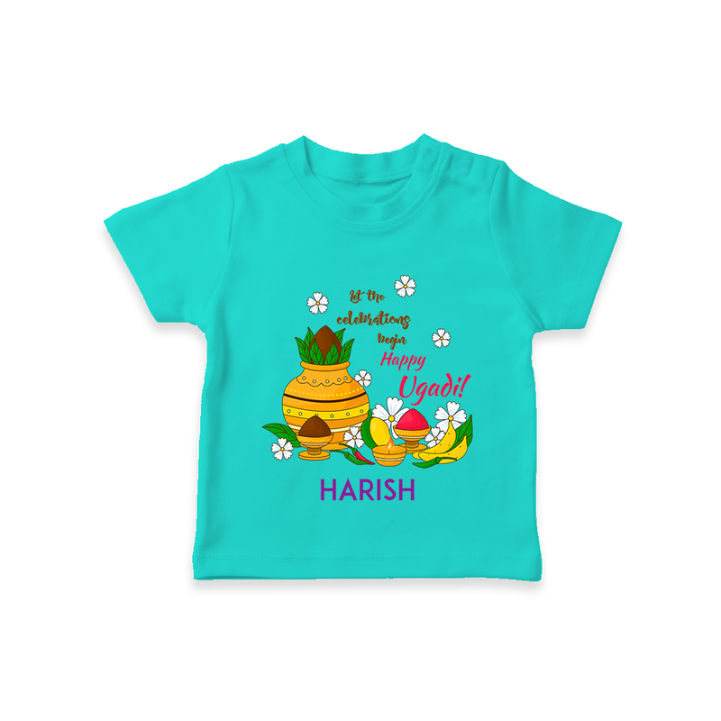  Let The Celebrations Begin - Happy Ugadi Themed Customized T-Shirt For Kids With Name - TEAL - 0-5 Months Old (Chest 17")