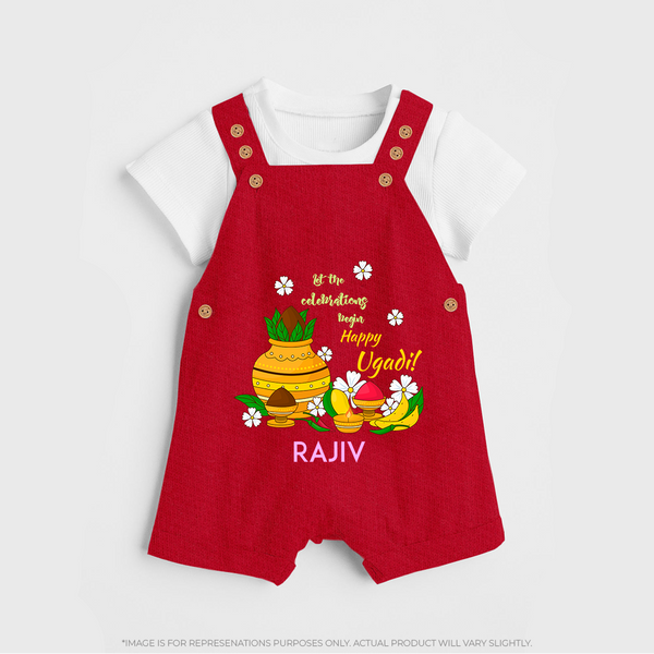  Let The Celebrations Begin - Happy Ugadi Themed Customized Dungaree Set For Kids With Name - RED - 0 - 5 Months Old (Chest 18")