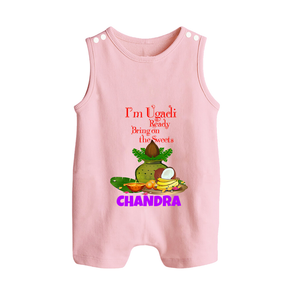 I’m Ugadi Ready – Bring on the Sweets Baby Romper Suit - BABY PINK - 0 - 5 Months Old (Chest 18")