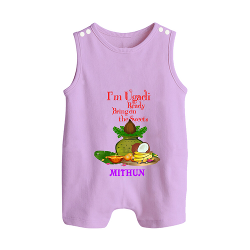 I'm Ugadi, Ready Bring On The Sweets  - Happy Ugadi Themed Customized Romper Suit For Babies With Name