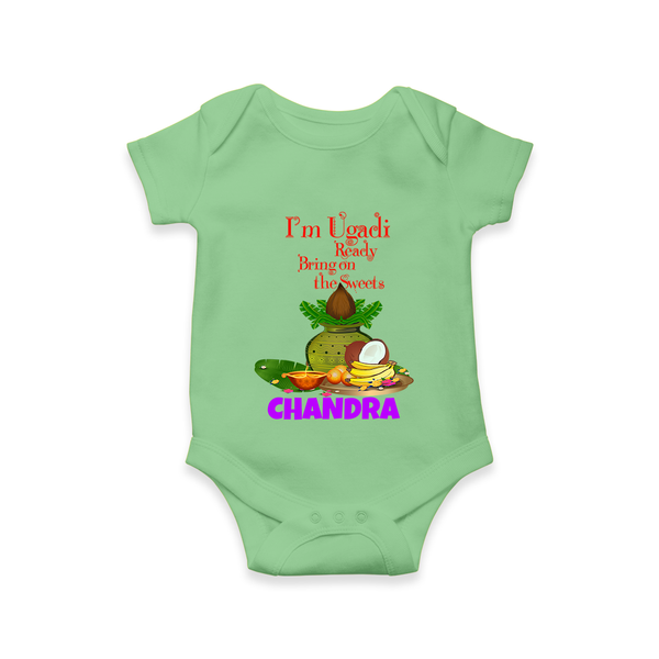 I’m Ugadi Ready – Bring on the Sweets Baby Romper - GREEN - New Born (Chest 14")
