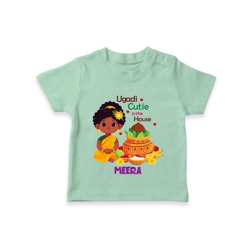 Ugadi Cutie In The House - Happy Ugadi Themed Customized T-Shirt For Kids With Name - MINT GREEN - 0-5 Months Old (Chest 17")