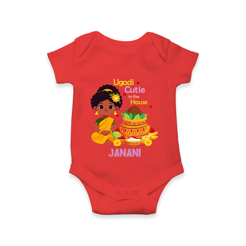 Ugadi Cutie In The House - Happy Ugadi Themed Customized Romper For Babies With Name - RED - 0 - 3 Months Old (Chest 16")