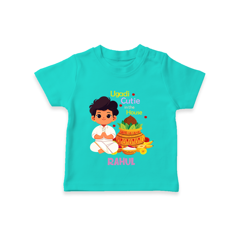 Ugadi Cutie In The House - Ugadi Themed Customized T-Shirt For Kids With Name - TEAL - 0-5 Months Old (Chest 17")