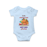  Let The Celebrations Begin - Ugadi Themed Customized Romper For Babies With Name - BABY BLUE - 0 - 3 Months Old (Chest 16")