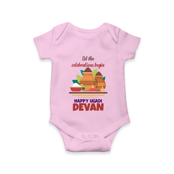 Let the Celebrations Begin – Ugadi Baby Romper - BABY PINK - New Born (Chest 14")
