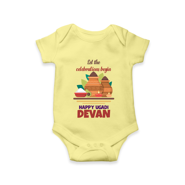 Let the Celebrations Begin – Ugadi Baby Romper - PASTEL YELLOW - New Born (Chest 14")