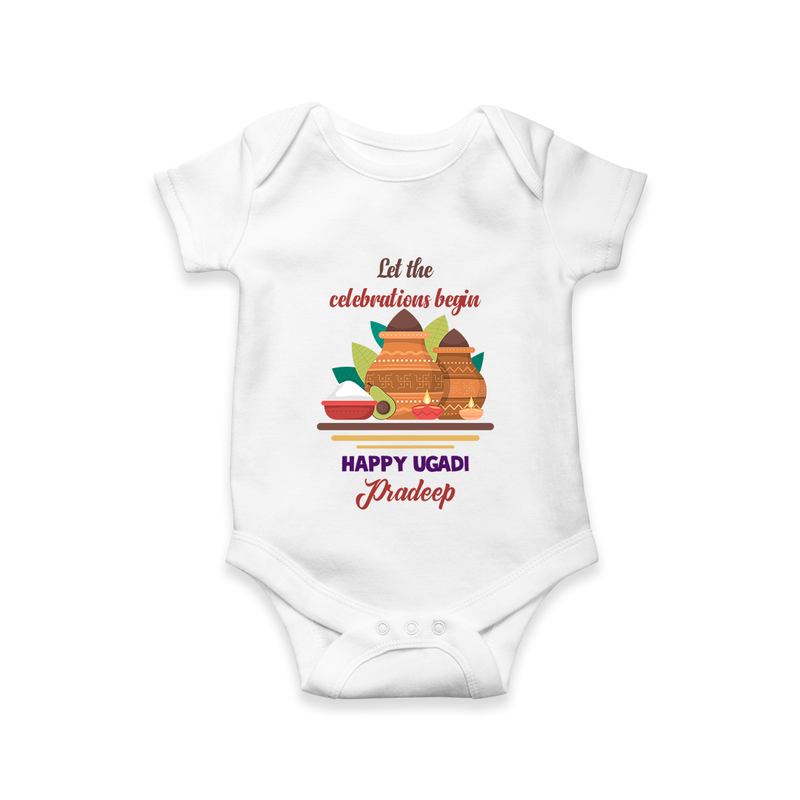  Let The Celebrations Begin - Ugadi Themed Customized Romper For Babies With Name - WHITE - 0 - 3 Months Old (Chest 16")