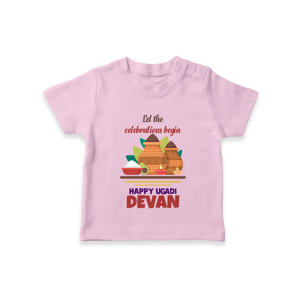 Let the Celebrations Begin – Ugadi   T-shirt - BABY PINK - 0-5 Months Old (Chest 17")