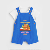  Let The Celebrations Begin - Ugadi Themed Customized Dungaree Set For Kids With Name - COBALT BLUE - 0 - 5 Months Old (Chest 18")