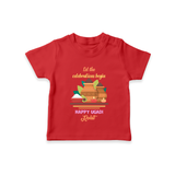  Let The Celebrations Begin - Ugadi Themed Customized T-Shirt For Kids With Name - RED - 0-5 Months Old (Chest 17")