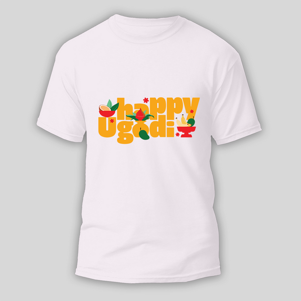 Happy Ugadi Festive Vibes Begin With Our Customized T-Shirt For Adults - WHITE - S (Chest 19")