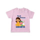 Ugadi Princess Personalized Kids T-Shirt - BABY PINK - 0-5 Months Old (Chest 17")