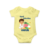 Ugadi Little King Personalized Kids Romper - PASTEL YELLOW - New Born (Chest 14")
