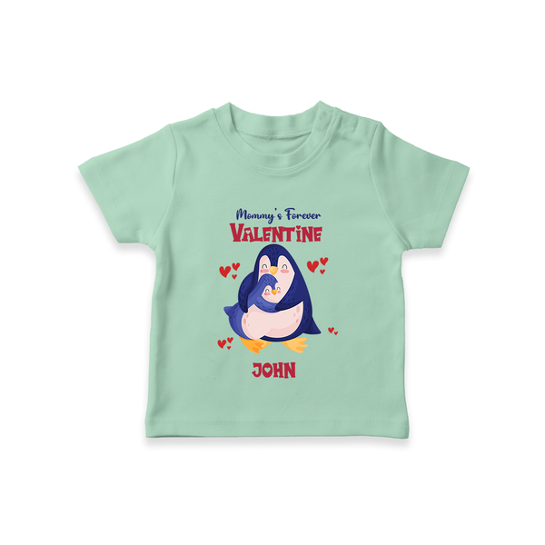 Mommy's Forever - Valentine's Day Themed Customized T-Shirt For Kids - MINT GREEN - 0-5 Months Old (Chest 17")