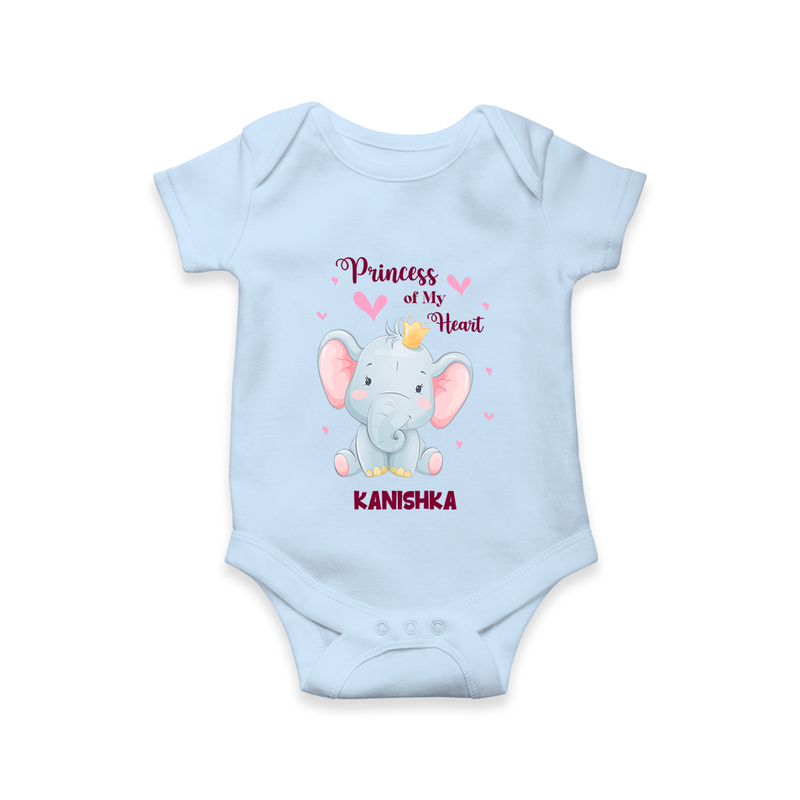 Princess Of My Heart - Valentine's Day Themed Customized Romper For Babies With Name - BABY BLUE - 0 - 3 Months Old (Chest 16")