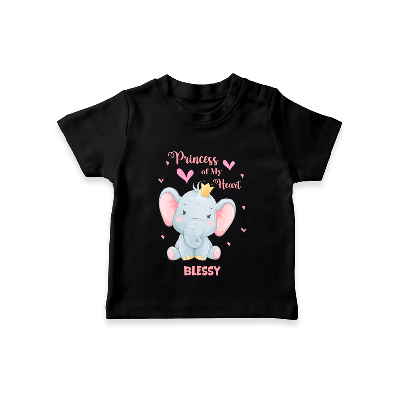 Princess Of My Heart - Valentine's Day Themed Customized T-Shirt For Kids With Name - BLACK - 0-5 Months Old (Chest 17")