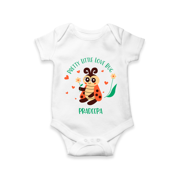 Pretty Little Love Bug - Valentine's Day Themed Customized Romper For Babies With Name - WHITE - 0 - 3 Months Old (Chest 16")