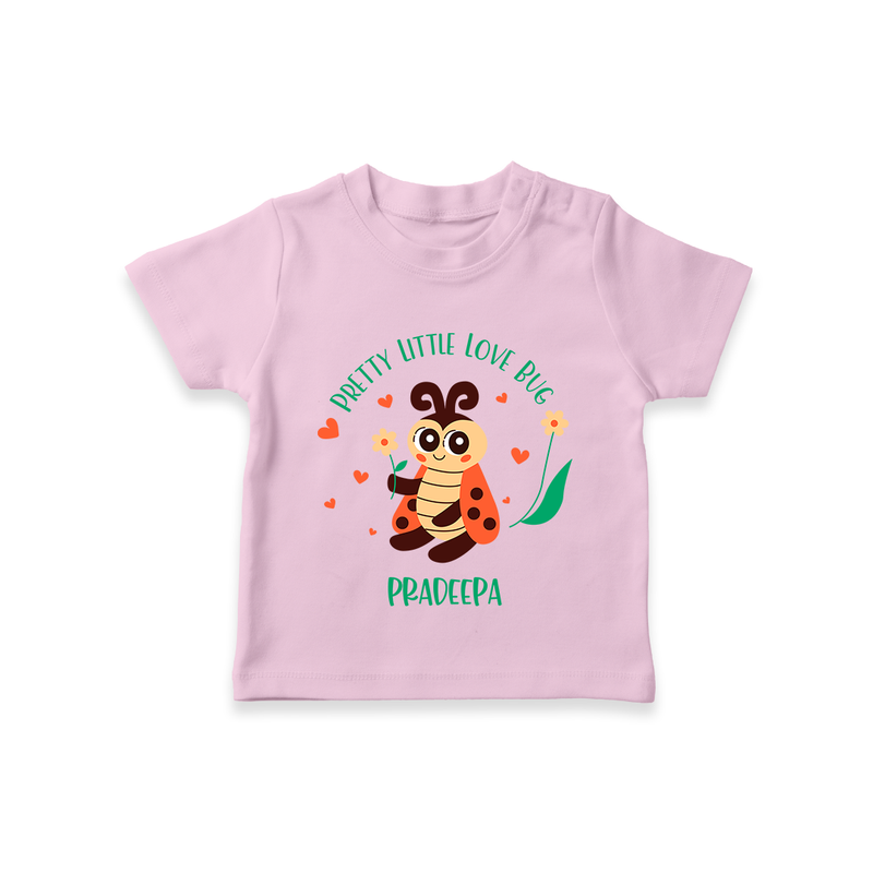 Pretty Little Love Bug - Valentine's Day Themed Customized T-Shirt For Kids With Name - PINK - 0-5 Months Old (Chest 17")