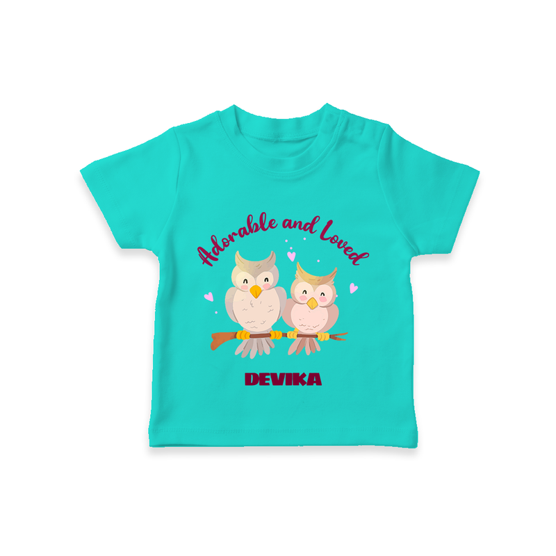 Adorable And Loved - Valentine's Day Themed Customized T-Shirt For Kids With Name - TEAL - 0-5 Months Old (Chest 17")