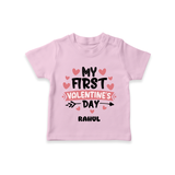 My First Valentine's Day - Love's Sweet Beginning Customized T-Shirt For Kids With Name - PINK - 0-5 Months Old (Chest 17")