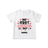 My First Valentine's Day - Love's Sweet Beginning Customized T-Shirt For Kids With Name - WHITE - 0-5 Months Old (Chest 17")