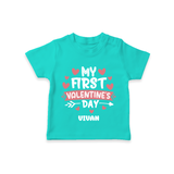 My First Valentine's Day - Love's Sweet Beginning Customized T-Shirt For Kids With Name - TEAL - 0-5 Months Old (Chest 17")