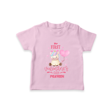 My First Valentine's Day - A Journey to Heartfelt Memories Customized T-Shirt For Kids With Name - PINK - 0-5 Months Old (Chest 17")