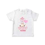 My First Valentine's Day - A Journey to Heartfelt Memories Customized T-Shirt For Kids With Name - WHITE - 0-5 Months Old (Chest 17")