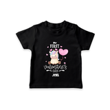 My First Valentine's Day - A Journey to Heartfelt Memories Customized T-Shirt For Kids With Name - BLACK - 0-5 Months Old (Chest 17")