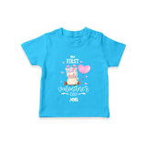 My First Valentine's Day - A Journey to Heartfelt Memories Customized T-Shirt For Kids With Name - SKY BLUE - 0-5 Months Old (Chest 17")