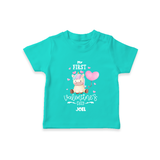 My First Valentine's Day - A Journey to Heartfelt Memories Customized T-Shirt For Kids With Name - TEAL - 0-5 Months Old (Chest 17")