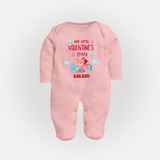 My First Valentine's Day - A Love Worth Celebrating Customized Sleep Suit For Babies With Name - BABY PINK - New Born (Chest 7.5")