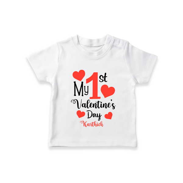 My First Valentine's Day - Creating Memories to Treasure Customized T-Shirt For Kids With Name - WHITE - 0-5 Months Old (Chest 17")