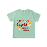 Cutest Cupid Around - Customized T-Shirt For Kids With Name - MINT GREEN - 0-5 Months Old (Chest 17")