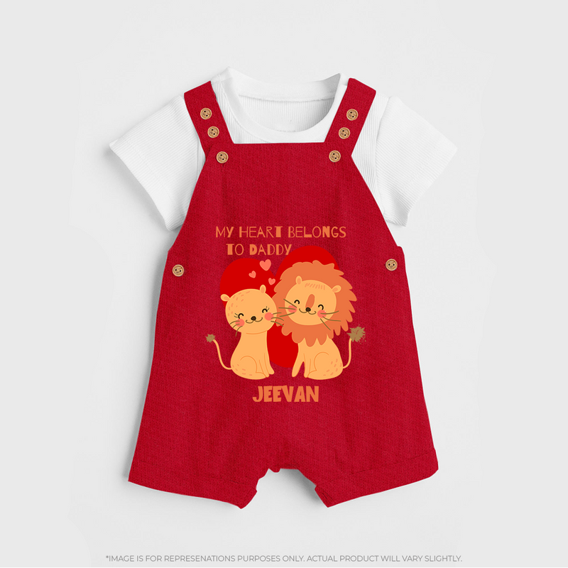 My Heart Belongs To Daddy - Customized Dungaree Set For Kids With Name - RED - 0 - 5 Months Old (Chest 18")