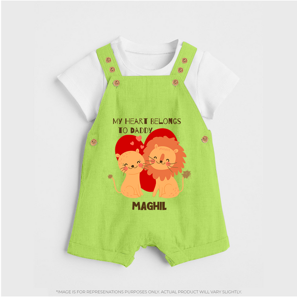 My Heart Belongs To Daddy - Customized Dungaree Set For Kids With Name - GREEN - 0 - 5 Months Old (Chest 18")