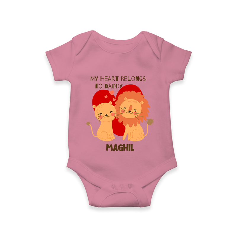 My Heart Belongs To Daddy - Customized Romper For Babies With Name - ONION - 0 - 3 Months Old (Chest 16")