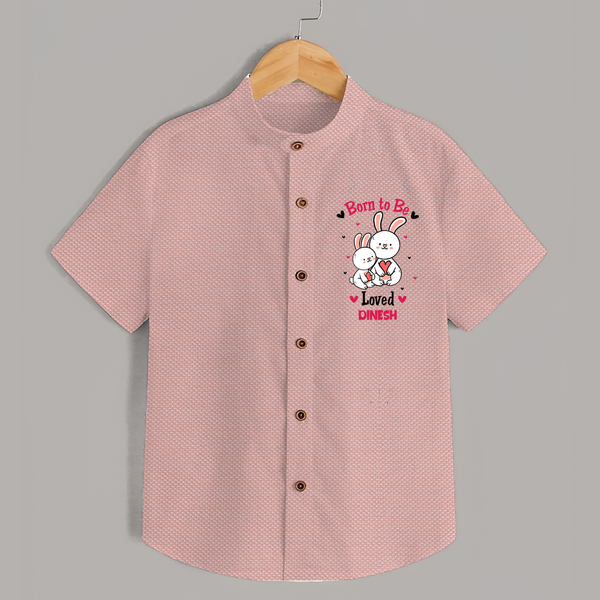 Born To Be Loved - Customized Shirt For Kids With Name - PEACH - 0 - 6 Months Old (Chest 23")