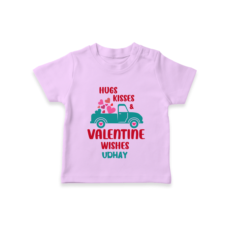 Hugs, Kisses & Valentine Wishes - Customized T-Shirt For Kids With Name - LILAC - 0-5 Months Old (Chest 17")