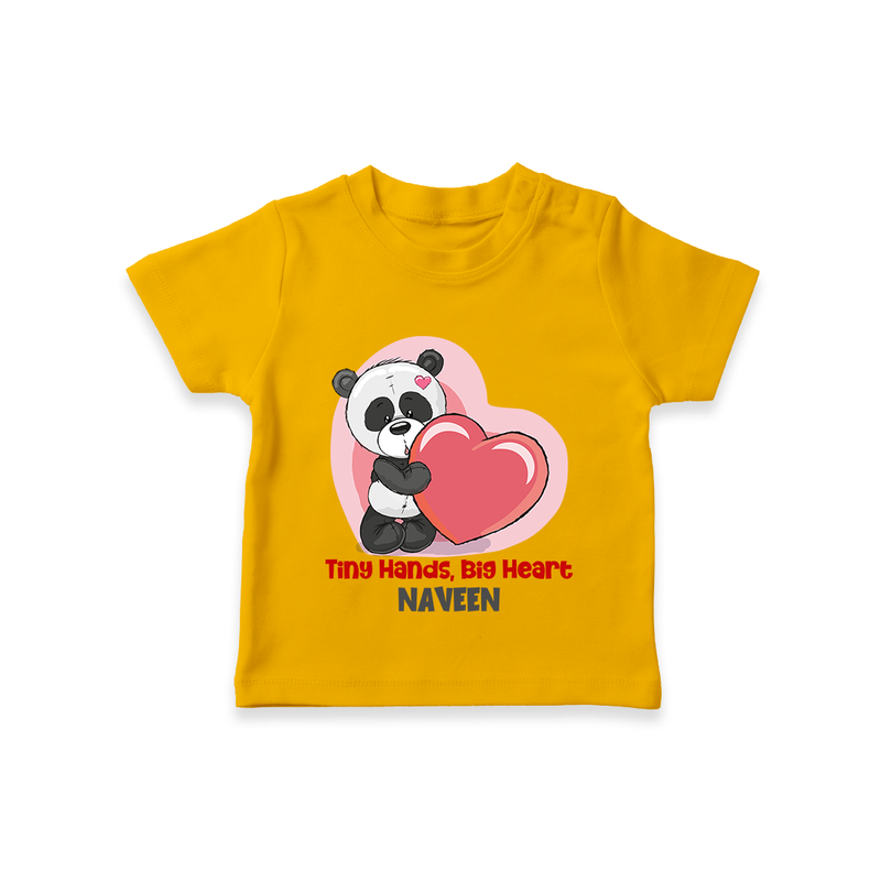 Tiny Hands, Big Heart - Customized T-Shirt For Kids With Name - CHROME YELLOW - 0-5 Months Old (Chest 17")