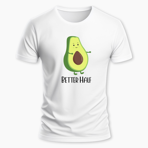 Better half matching couplesT-Shirt - WHITE - Small (Chest 36")