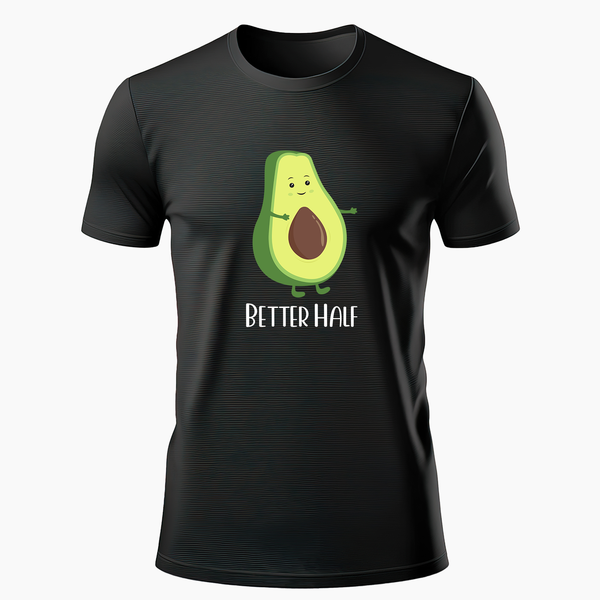 Better half matching couplesT-Shirt - BLACK - Small (Chest 36")