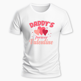 Daddy's forever Valentine Family Combo T-Shirt - WHITE - Small (Chest 36")