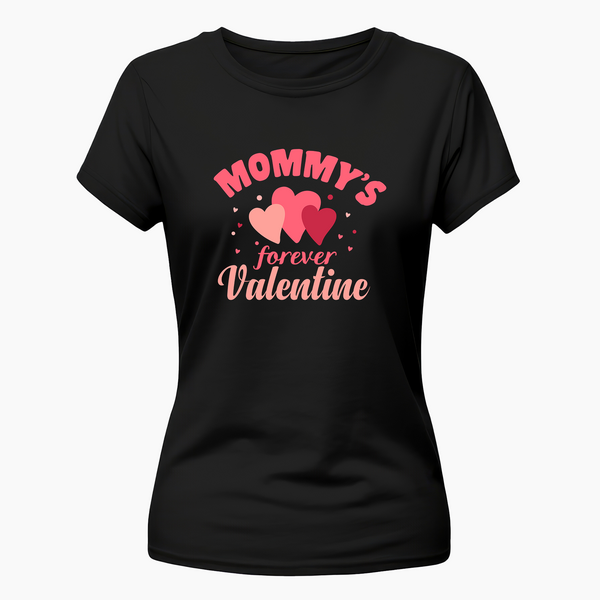 Mommy's forever Valentine  Family Combo T-Shirt - BLACK - Small (Chest 36")